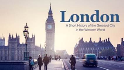 London: A Short History of the Greatest City in the Western World